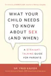 What Your Child Needs to Know About Sex synopsis, comments