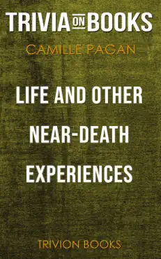 life and other near-death experiences by camille pagán (trivia-on-books) book cover image