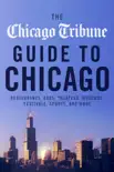 The Chicago Tribune Guide to Chicago synopsis, comments