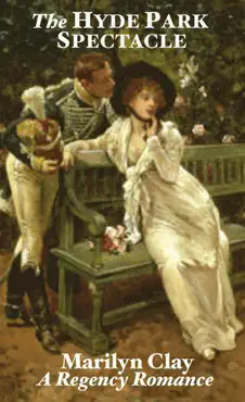 the hyde park spectacle - a regency romance book cover image