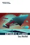 Arthur C. Clarke synopsis, comments