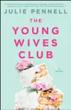 The Young Wives Club sinopsis y comentarios