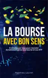 La Bourse avec bon sens book summary, reviews and download