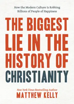 the biggest lie in the history of christianity book cover image