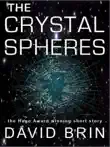 The Crystal Spheres synopsis, comments