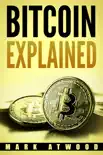 Bitcoin Explained synopsis, comments