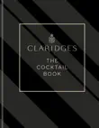 Claridge's – The Cocktail Book sinopsis y comentarios