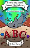 Cedric The Shark Learns His Alphabet synopsis, comments
