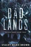 Bad Lands (Savage Lands #4) e-book