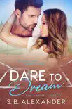 Dare to Dream synopsis, comments