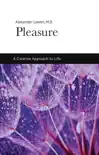 Pleasure: A Creative Approach to Life sinopsis y comentarios