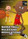 Basketball Rules and Regulations synopsis, comments