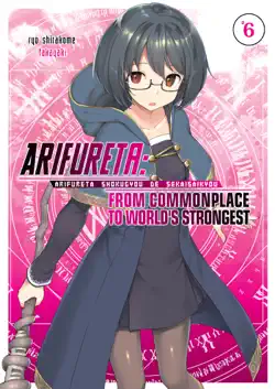 arifureta: from commonplace to world's strongest volume 6 book cover image