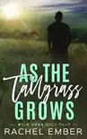 As the Tallgrass Grows synopsis, comments