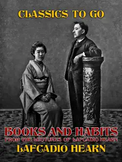 books and habits, from lectures of lafcadio hearn imagen de la portada del libro
