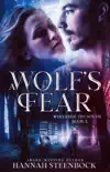 A Wolf's Fear sinopsis y comentarios