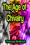 The Age of Chivalry synopsis, comments