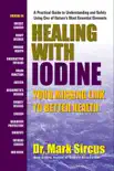 Healing With Iodine synopsis, comments