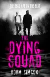 The Dying Squad synopsis, comments