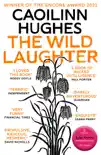 The Wild Laughter synopsis, comments