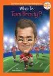 Who Is Tom Brady? sinopsis y comentarios