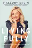 Living Fully book summary, reviews and download