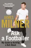 Ask A Footballer synopsis, comments