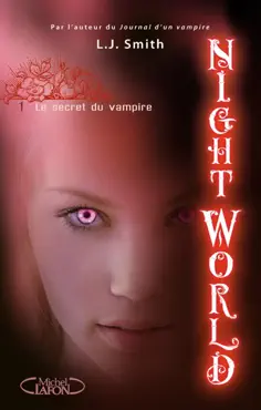 night world - tome 1 le secret du vampire book cover image