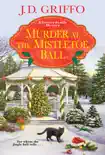 Murder at the Mistletoe Ball synopsis, comments