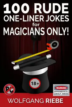 100 rude one-liner jokes for magicians imagen de la portada del libro