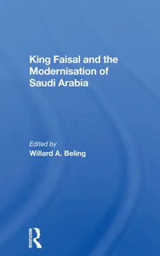 king faisal and the modernisation of saudi arabia book cover image