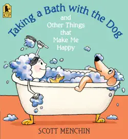 taking a bath with the dog and other things that make me happy book cover image