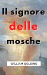 Il Signore delle Mosche book summary, reviews and downlod