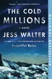 The Cold Millions book summary, reviews and download