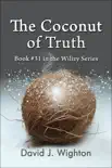 The Coconut of Truth synopsis, comments