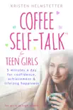 Coffee Self-Talk for Teen Girls synopsis, comments