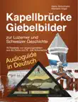 Kapellbrücke - Giebelbilder sinopsis y comentarios
