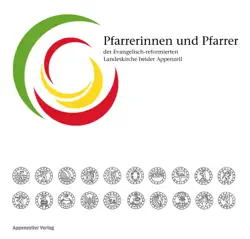 pfarrerinnen und pfarrer der evangelisch-reformierten landeskirche beider appenzell book cover image
