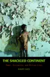 The Shackled Continent synopsis, comments