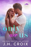 Only Ever Us book summary, reviews and downlod