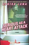 Serious As a Heart Attack synopsis, comments