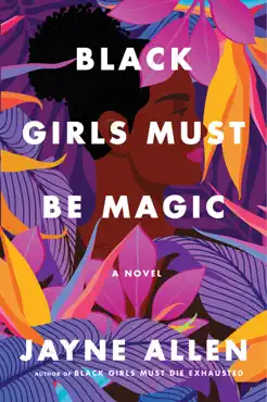 black girls must be magic book cover image