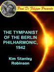 The Tympanist of the Berlin Philharmonic, 1942 synopsis, comments