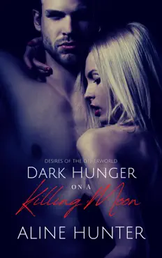 dark hunger on a killing moon book cover image