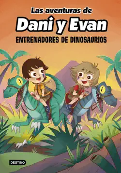 las aventuras de dani y evan 3. entrenadores de dinosaurios imagen de la portada del libro