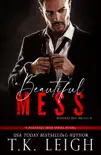 A Beautiful Mess book summary, reviews and download
