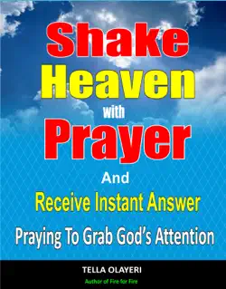 shake heaven with prayer and receive instant answer book cover image