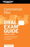 Commercial Pilot Oral Exam Guide book summary, reviews and download