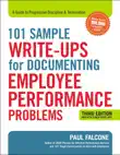 101 Sample Write-Ups for Documenting Employee Performance Problems synopsis, comments