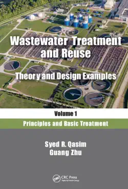 wastewater treatment and reuse, theory and design examples, volume 1 book cover image